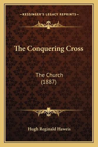 The Conquering Cross: The Church (1887)