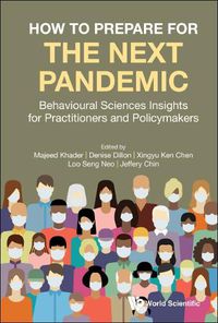 Cover image for How To Prepare For The Next Pandemic: Behavioural Sciences Insights For Practitioners And Policymakers