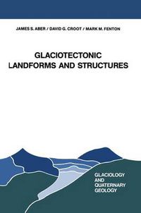 Cover image for Glaciotectonic Landforms and Structures