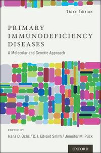 Cover image for Primary Immunodeficiency Diseases: A Molecular and Cellular Approach