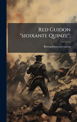 Cover image for Red Guidon "sioixante Quinze";