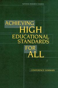 Cover image for Achieving High Educational Standards for All: Conference Summary