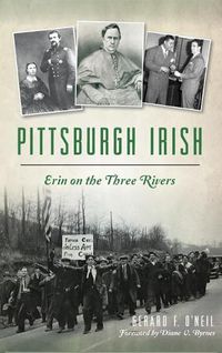 Cover image for Pittsburgh Irish: Erin on the Three Rivers