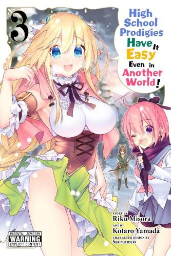 Cover image for High School Prodigies Have It Easy Even in Another World!, Vol. 3