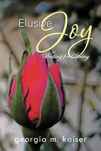 Cover image for Elusive Joy: Waiting for Spring