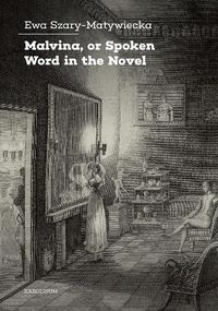 Cover image for Malvina, or Spoken and Written Word in the Novel?