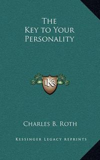 Cover image for The Key to Your Personality