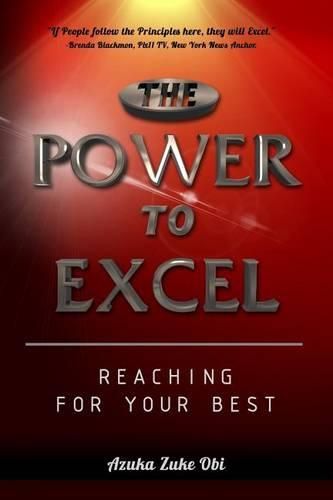 Cover image for The Power To Excel: Reaching For Your Best