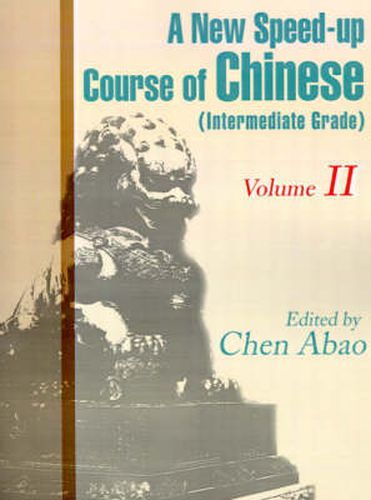 Cover image for A New Speed-up Course in Chinese (intermediate Grade)