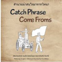Cover image for Catch Phrase Come Froms