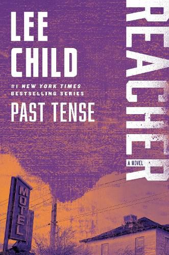Cover image for Past Tense: A Jack Reacher Novel