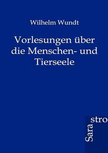 Cover image for Vorlesungen uber die Menschen- und Tierseele