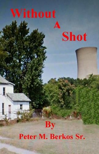 Cover image for Without A Shot