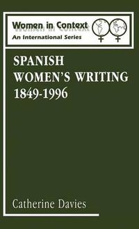 Cover image for Spanish Women's Writing, 1849-1990