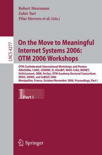 Cover image for On the Move to Meaningful Internet Systems 2006: OTM 2006 Workshops