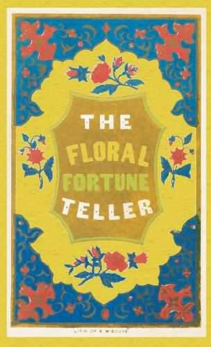 Cover image for The Floral Fortune-Teller: A Game for the Season of Flowers
