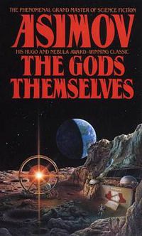 Cover image for The Gods Themselves: A Novel