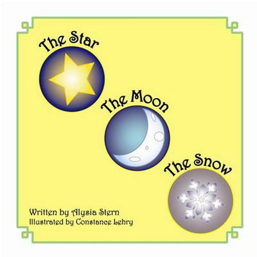 Cover image for The Star, The Moon And The Snow
