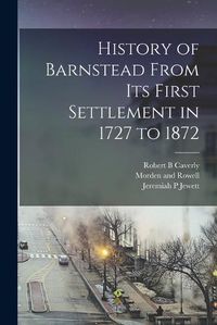 Cover image for History of Barnstead From its First Settlement in 1727 to 1872