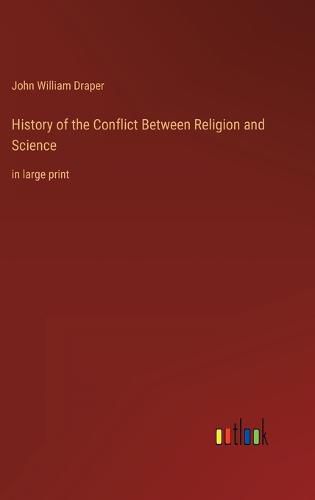 History of the Conflict Between Religion and Science