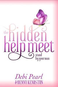 Cover image for The Hidden Help Meet: Stand by Your Man