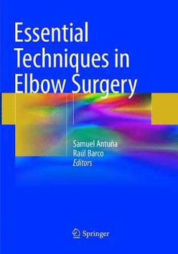 Cover image for Essential Techniques in Elbow Surgery