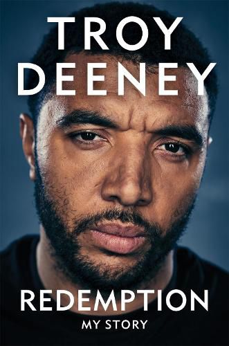 Cover image for Troy Deeney: Redemption: My Story