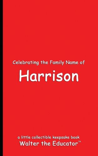 Celebrating the Family Name of Harrison