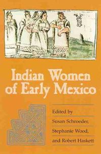 Cover image for Indian Women of Early Mexico