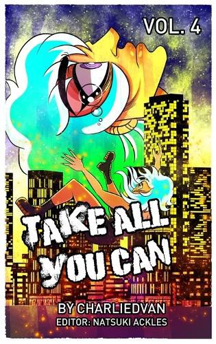 Cover image for Take All You Can Vol. 4