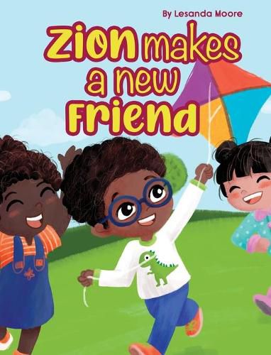 Cover image for Zion Makes a New Friend