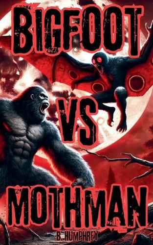 Cover image for Bigfoot Vs Mothman