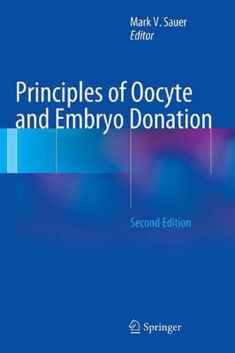 Cover image for Principles of Oocyte and Embryo Donation