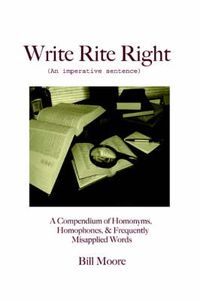 Cover image for Write Rite Right: (An Imperative Sentence)