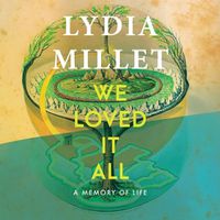 Cover image for We Loved It All