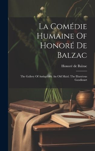 Cover image for La Comedie Humaine Of Honore De Balzac