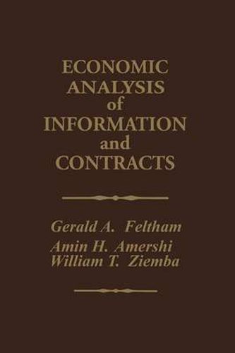 Economic Analysis of Information and Contracts: Essays in Honor of John E. Butterworth