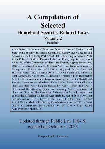 Cover image for Compilation of Homeland Security Related Laws Vol. 2