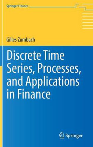 Cover image for Discrete Time Series, Processes, and Applications in Finance