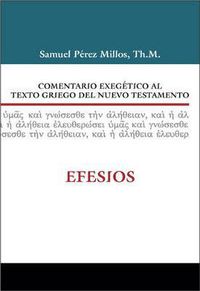 Cover image for Comentario Exegetico Al Texto Griego del Nuevo Testamento: Efesios