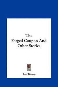 Cover image for The Forged Coupon and Other Stories the Forged Coupon and Other Stories