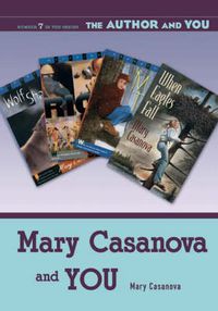 Cover image for Mary Casanova and YOU