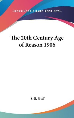 Cover image for The 20th Century Age of Reason 1906