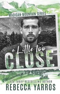 Cover image for A Little Too Close