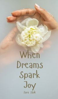 Cover image for When Dreams Spark Joy