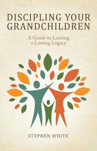 Cover image for Discipling Your Grandchildren
