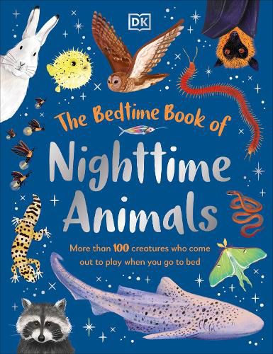 Cover image for The Bedtime Book of Nighttime Animals