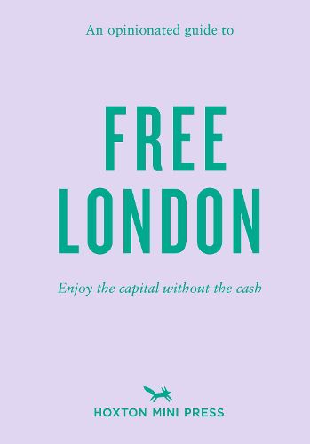 Cover image for An Opinionated Guide To Free London