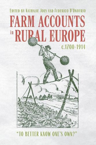 Cover image for Farm Accounts in Rural Europe, c.1700-1914