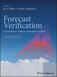 Cover image for Forecast Verification: A Practitioner's Guide in Atmospheric Science